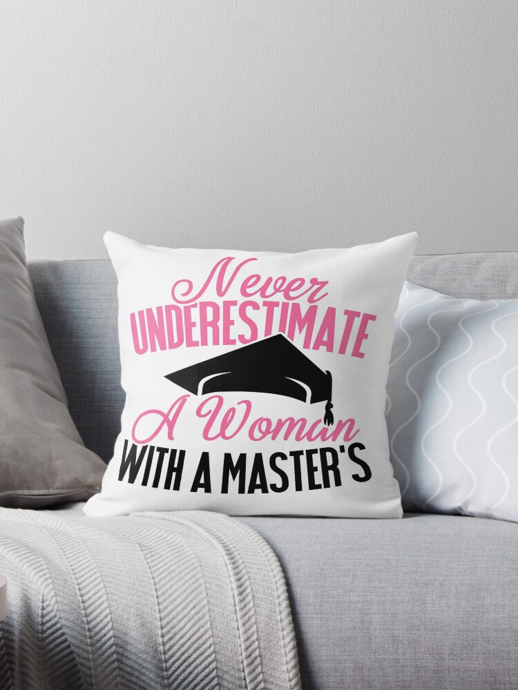 Download Savvy Turtle Master S Graduation Gift Design For Women With Masters Degree Throw Pillow By Savvyturtle Redbubble