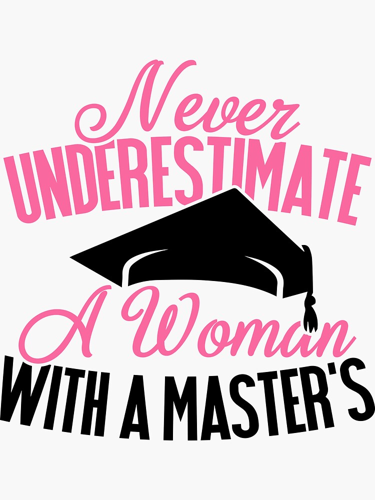 Savvy Turtle. Never Underestimate A Woman With A Masters Savvy Turtle. Never Underestimate A Woman With A Masters