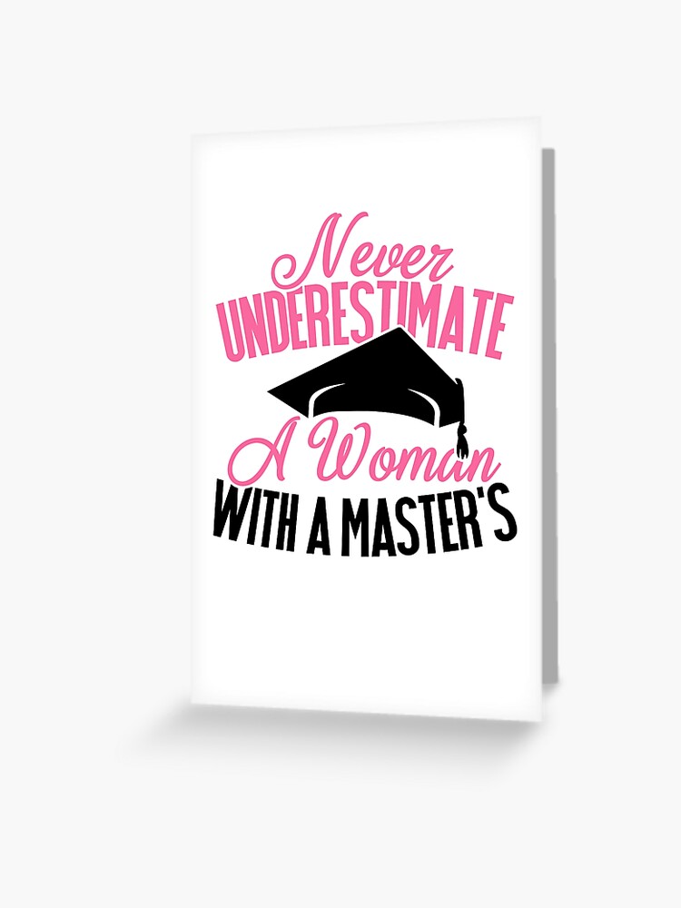 Savvy Turtle. Never Underestimate A Woman With A Masters Savvy Turtle. Never Underestimate A Woman With A Masters