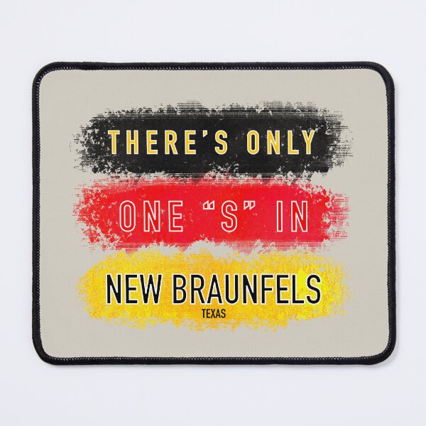 Item preview, There’s Only One “S” in New Braunfels #T1A1 designed and sold by WurstTees.