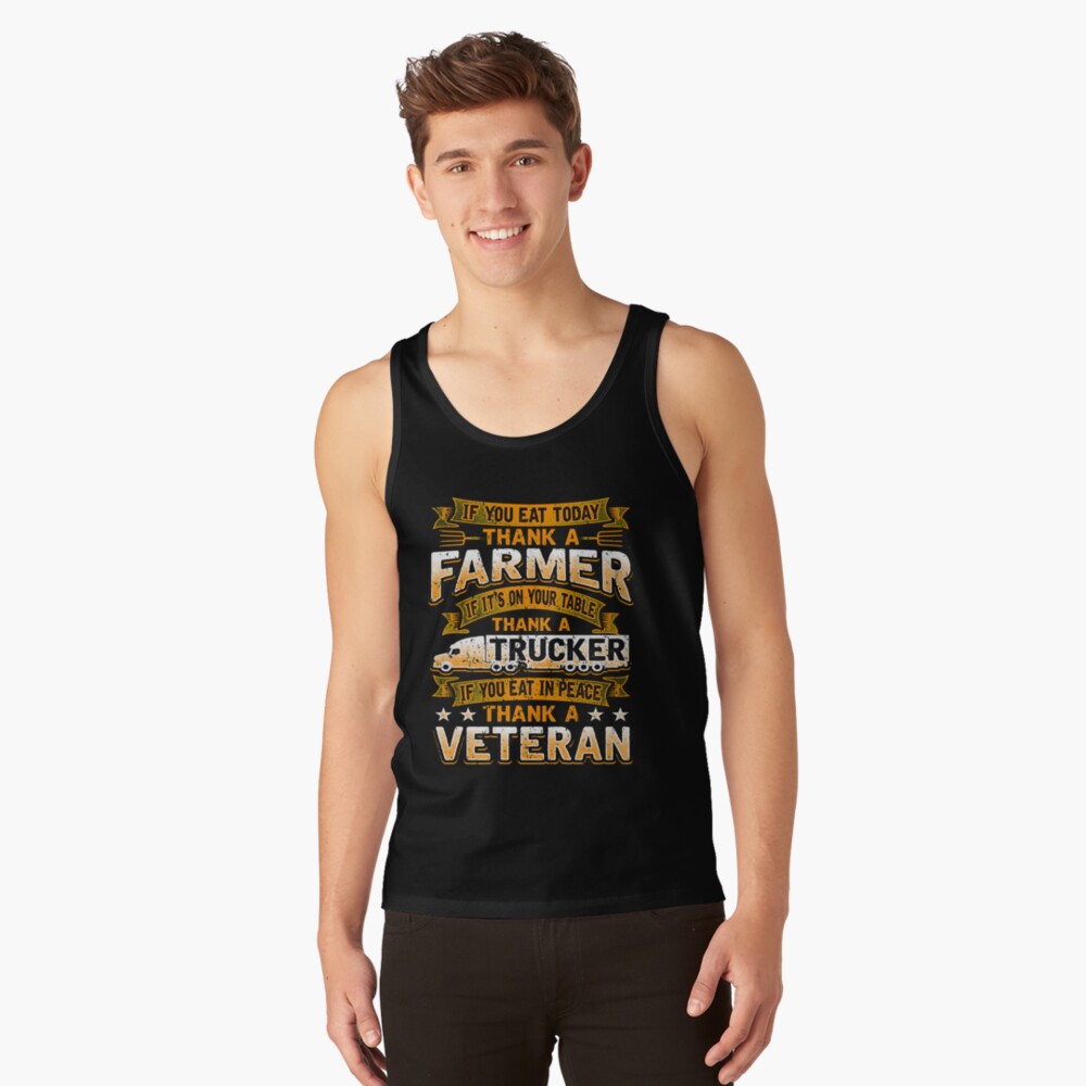 Thank a Farmer Thank a Trucker Thank a Veteran Shirt Apparel and Accessories  Essential T-Shirt for Sale by MarOlv