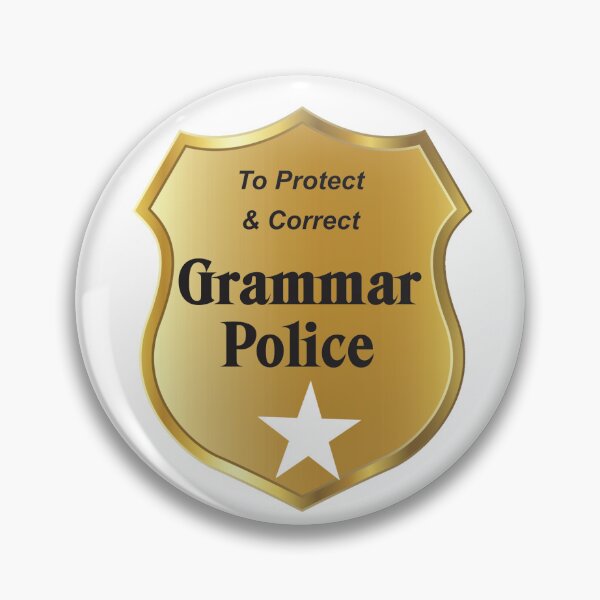 Item preview, Grammar Police, To Protect and Correct designed and sold by Tom Faulkner.