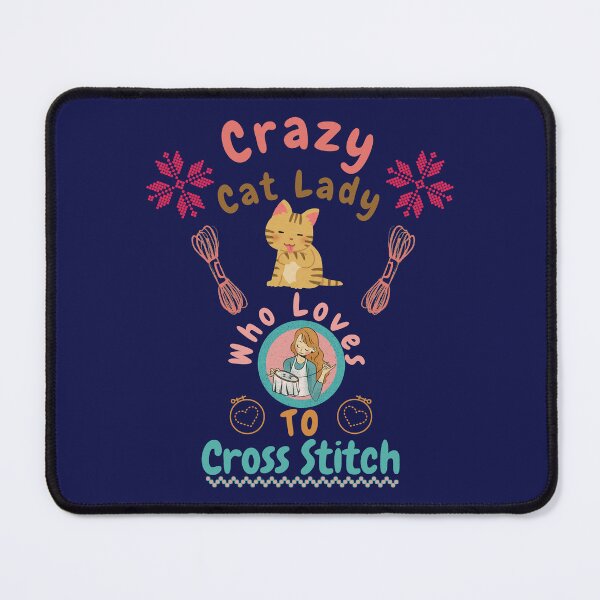 Item preview, Crazy Cat Lady Who Loves To Cross Stitch - Cross Stitch Cat Lady Funny Cross Stitching Stitcher designed and sold by Wiss2Arts.