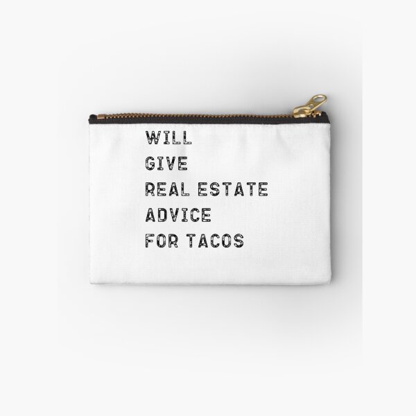 Item preview, Will Give Real Estate Advice for Tacos designed and sold by belladesign7.