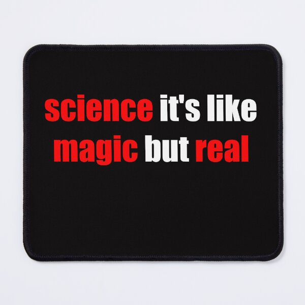 Item preview, Science It's Like Magic But Real , Science Teacher Gift, Funny Science  designed and sold by CRO-DESIGN.