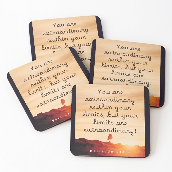Item preview, Gertrude Stein quote: You Are Extraordinary Within Your Limits, But Your Limits Are Extraordinary. designed and sold by artbleed.