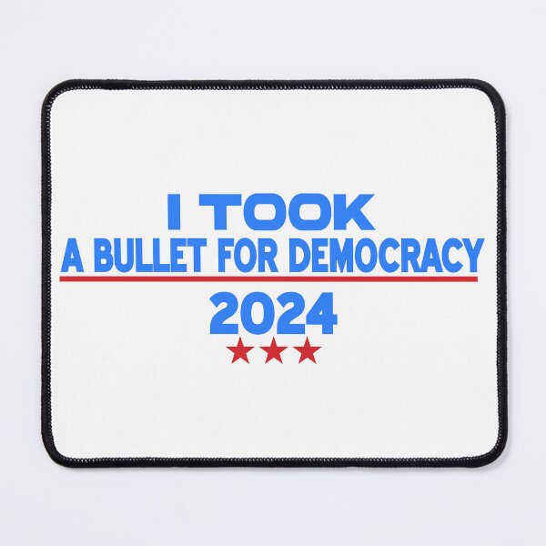 Item preview,  I took a bullet for democracy designed and sold by Colorfulman.