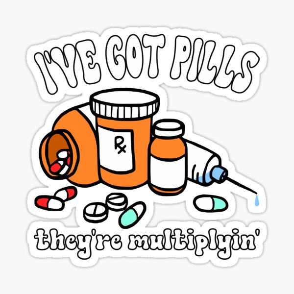 Item preview, Chronic Illness Awareness: I’ve Got Pills, They’re Multiplyin’ designed and sold by Jesabee Designs.