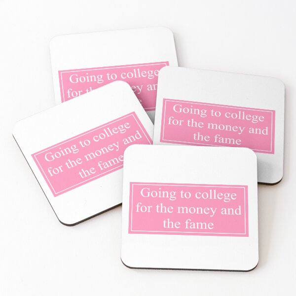 Item preview, Going to College for the Money and Fame designed and sold by MaggieEDoodles.
