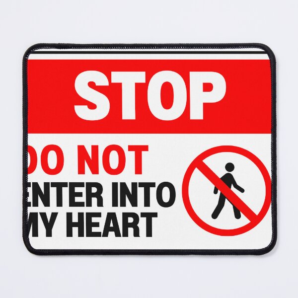 Item preview, do not enter into my heart designed and sold by laurazael.