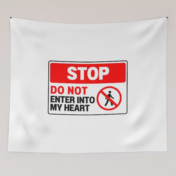 Item preview, do not enter into my heart designed and sold by laurazael.