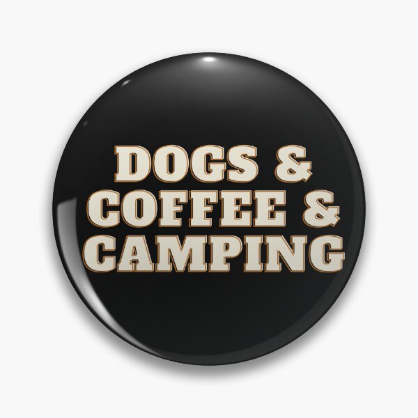 Item preview, Dogs Coffee Camping Gift Animal Lover Hiker  designed and sold by CCKimShop.
