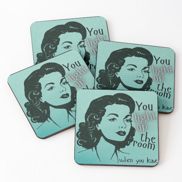 Item preview, You light up the room (when you leave) designed and sold by TalkingHerds.