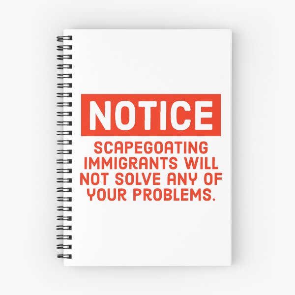 Item preview, Notice scapegoating immigrants will not solve your problems  designed and sold by Rachel the Artist .