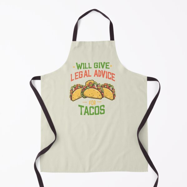 Item preview, Will Give Legal Advice For Tacos designed and sold by Verycutethings.