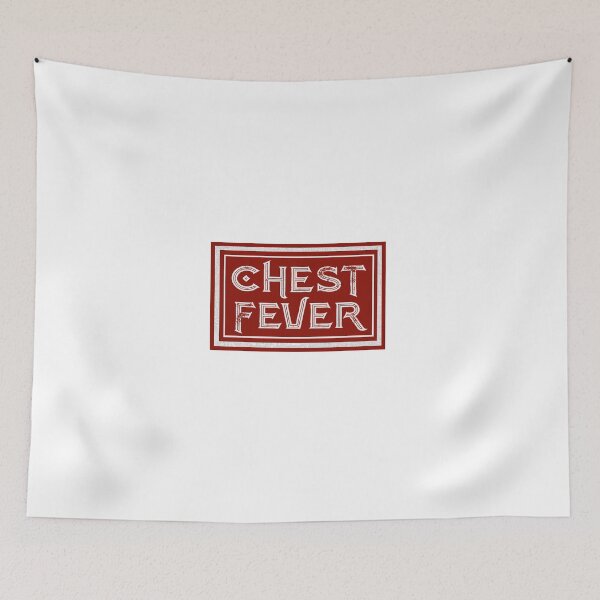 Item preview, Chest Fever designed and sold by DrifterMerch.