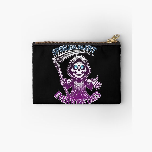 Item preview, Spoiler Alert: Everyone Dies - Funny Dark Grim Reaper Sarcams Humor Gift  designed and sold by InkyGenies.