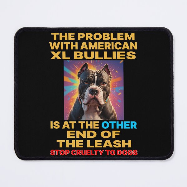 Item preview, PROBLEM WITH XL BULLIES AT OTHER END LEASH designed and sold by Marni Scofidio Desi9ns.