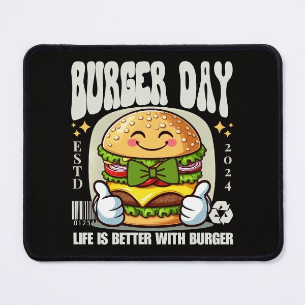 Item preview, Burger day : life is better with burger designed and sold by Peerless-Prime.