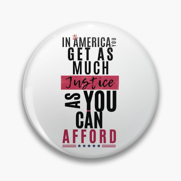 Item preview, In America you get as much justice as you can afford Protest Quote Text Design designed and sold by eeternalrestt.