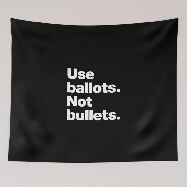 Item preview, Use ballots. Not bullets. designed and sold by chestify.