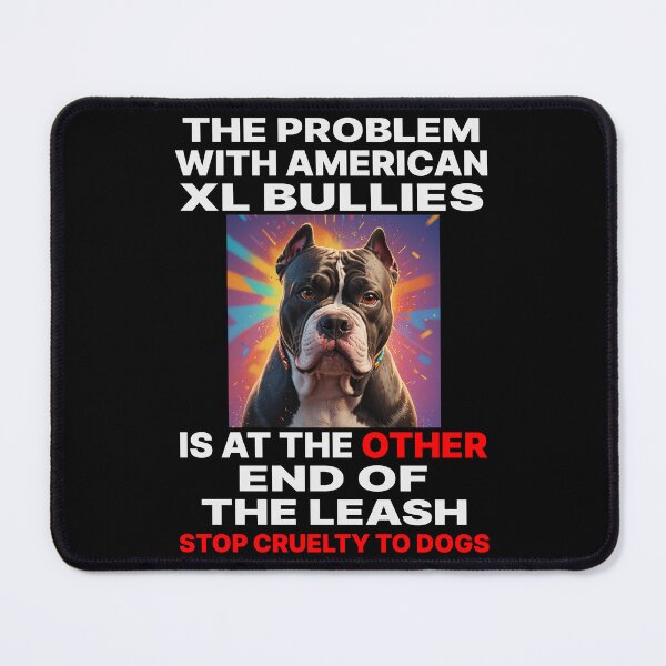 Item preview, PROBLEM WITH XL BULLIES AT OTHER END LEASH 3 designed and sold by Marni Scofidio Desi9ns.