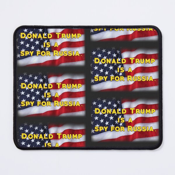 Item preview, Donald Trump is a Spy For Russia designed and sold by designallday.