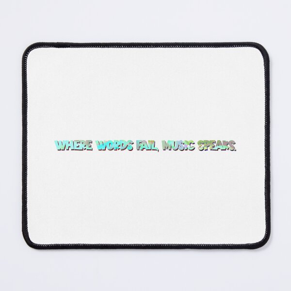 Item preview, Where Words Fail, Music Speaks designed and sold by GrizzlyCollective.