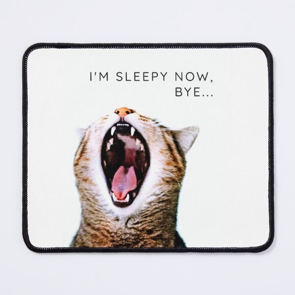 Item preview, I AM SLEEPY NOW, BYE...FUNNY LAZY CAT LOVER designed and sold by Sarcastic Tee.