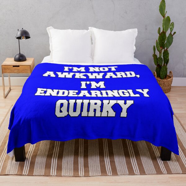 Item preview, Funny Sarcastic Humor I'm Not Awkward, I'm Endearingly Quirky designed and sold by fantasticdesign.