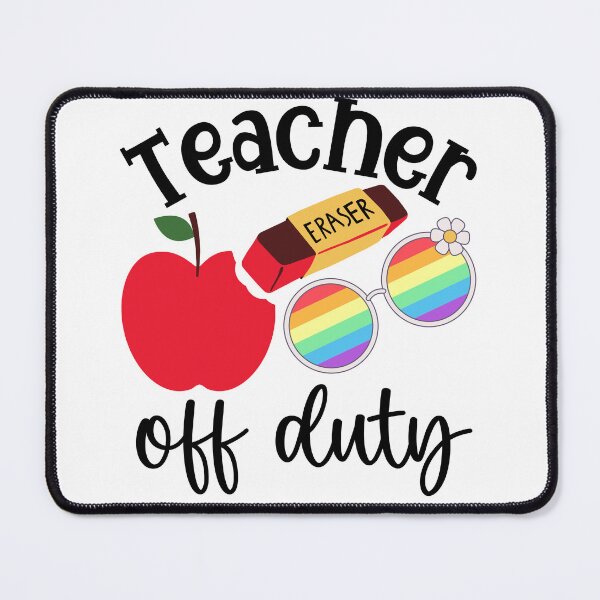 Item preview, Teacher off duty - vacation retirement designed and sold by EvergreenWhimsy.