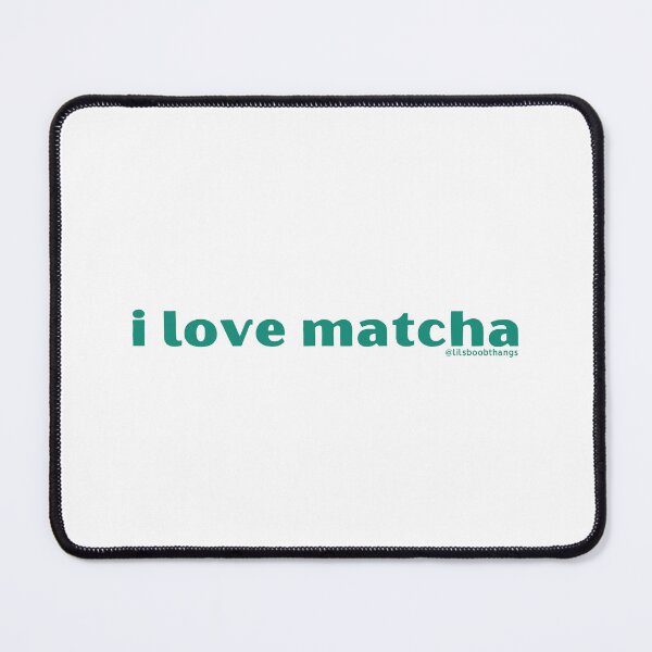 Item preview, I love matcha, v2, green | by @lilsboobthangs designed and sold by lilsboobthangs.