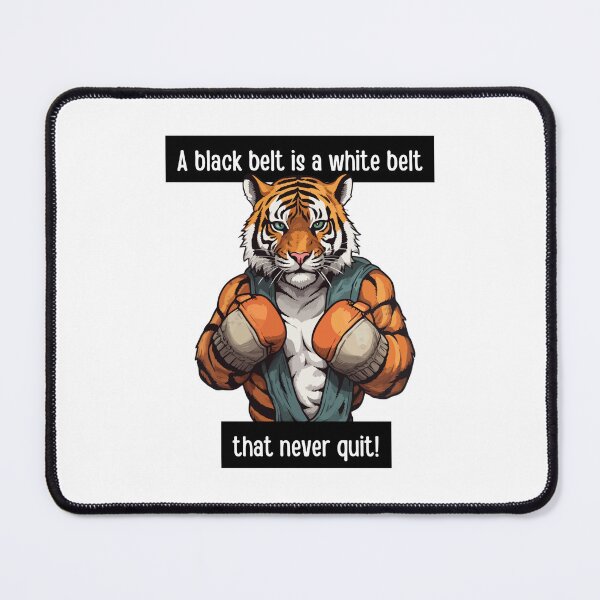 Item preview, A Black Belt is a White Belt that Never Quit Tiger Boxer designed and sold by Polishthestone.