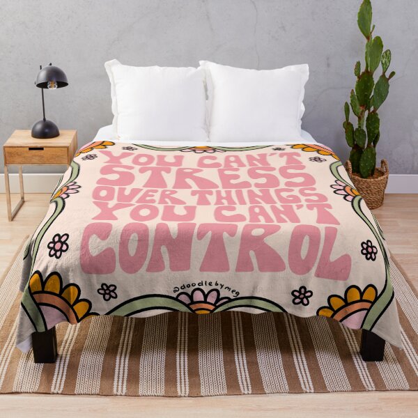 Item preview, You Can't Stress Over Things You Can't Control designed and sold by doodlebymeg.