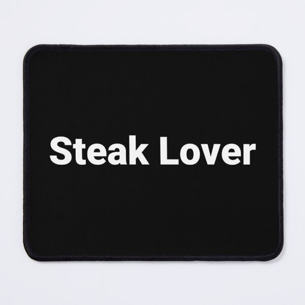 Item preview, Steak Lover. designed and sold by Text-based T-Shirts and Gifts.