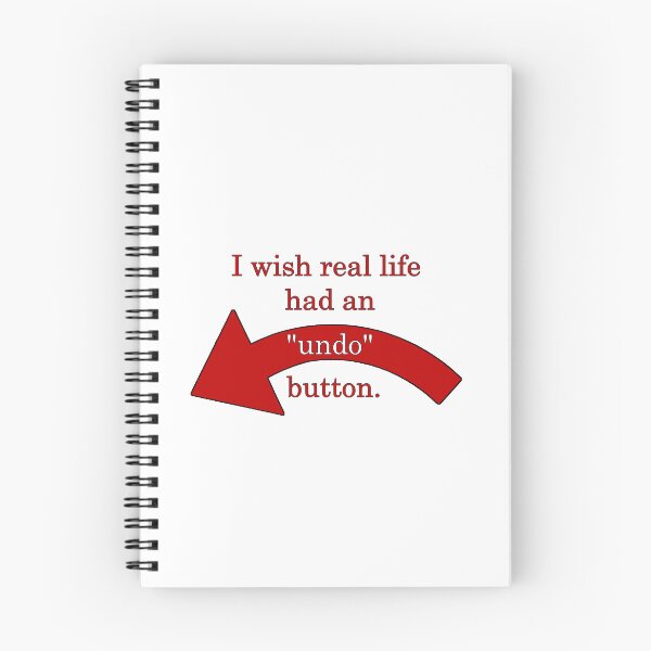 Item preview, Shouldn't Life Have an Undo Button? designed and sold by nerd-proverbs.