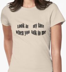 Look at me Women's Fitted T-Shirt