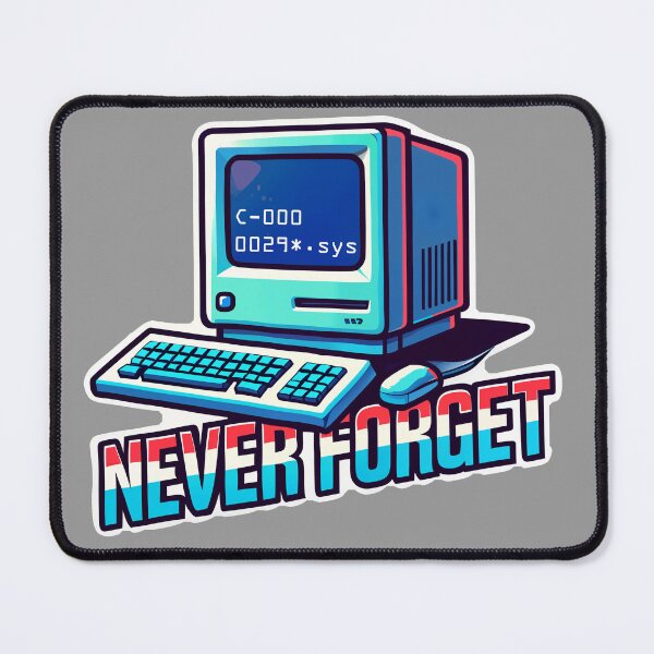 Item preview, Never Forget C-0000029*.sys Outage designed and sold by Per Arneng.