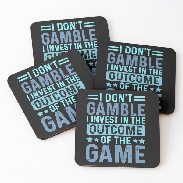 Item preview, Funny I Don't Gamble I Invest In The Outcome Of The Game designed and sold by AlienOccupation.