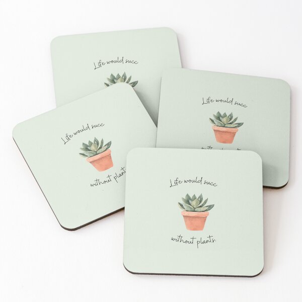 Item preview, "Life would succ without plants" Design designed and sold by ffatts.