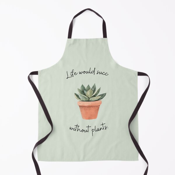 Item preview, "Life would succ without plants" Design designed and sold by ffatts.