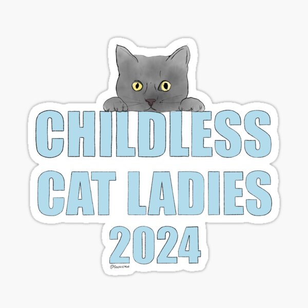 Item preview, Childless Cat Ladies 2024 - Gray designed and sold by anniemgo.