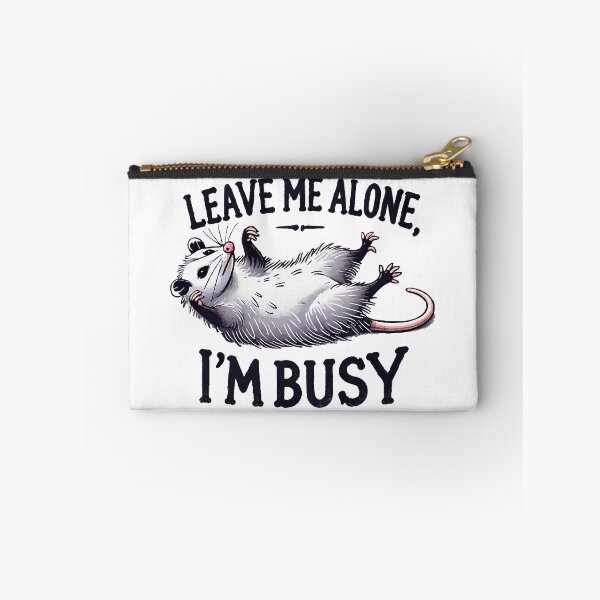 Item preview, Leave Me Alone, I'm Busy (black text) designed and sold by OlivDesignsCo.