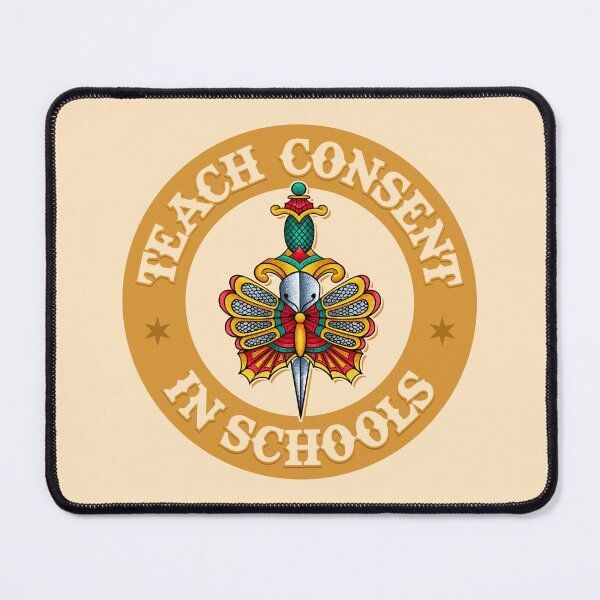 Item preview, Teach Consent In Schools - Feminist Activism designed and sold by Picket Club.