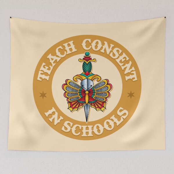 Item preview, Teach Consent In Schools - Feminist Activism designed and sold by Picket Club.