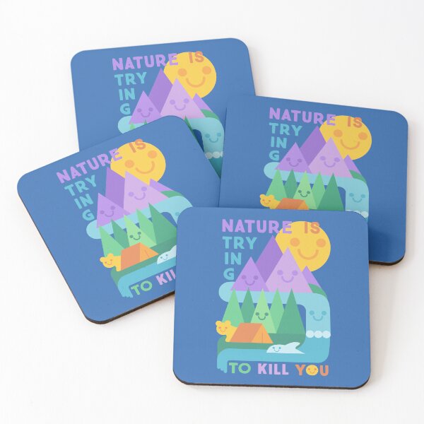 Item preview, Nature is Trying to Kill You designed and sold by vonplatypus.