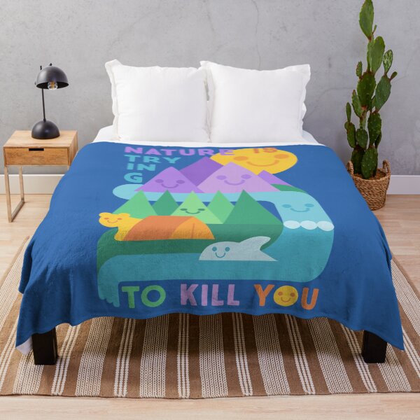 Item preview, Nature is Trying to Kill You designed and sold by vonplatypus.