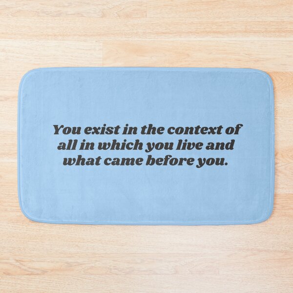 Item preview, you exist in the context designed and sold by careofjacks.