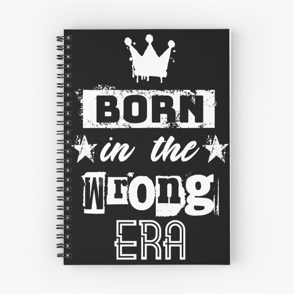 Item preview, Born in the wrong era designed and sold by frolicandlarks.
