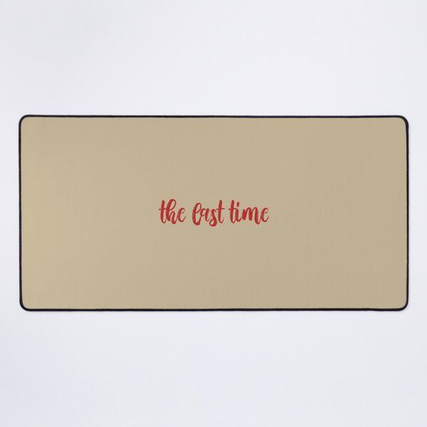 Item preview, The Last Time Taylor Swift designed and sold by BoldNFresh.